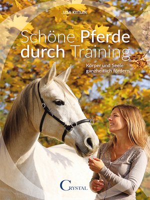 cover image of Schöne Pferde durch Training
